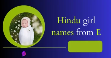 e letter names for girl hindu